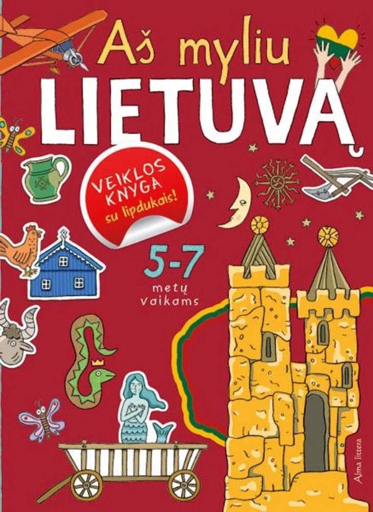 Aš myliu Lietuvą. Veiklos knyga su lipdukais