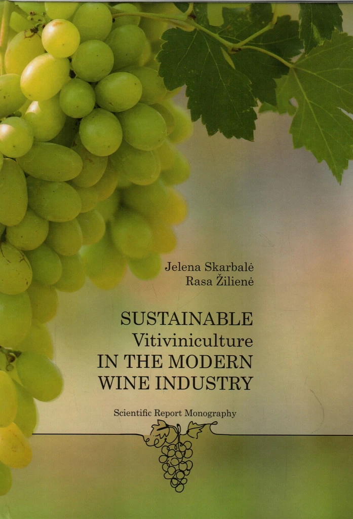 Sustainable Vitiviniculture in the Modern Wine Industry