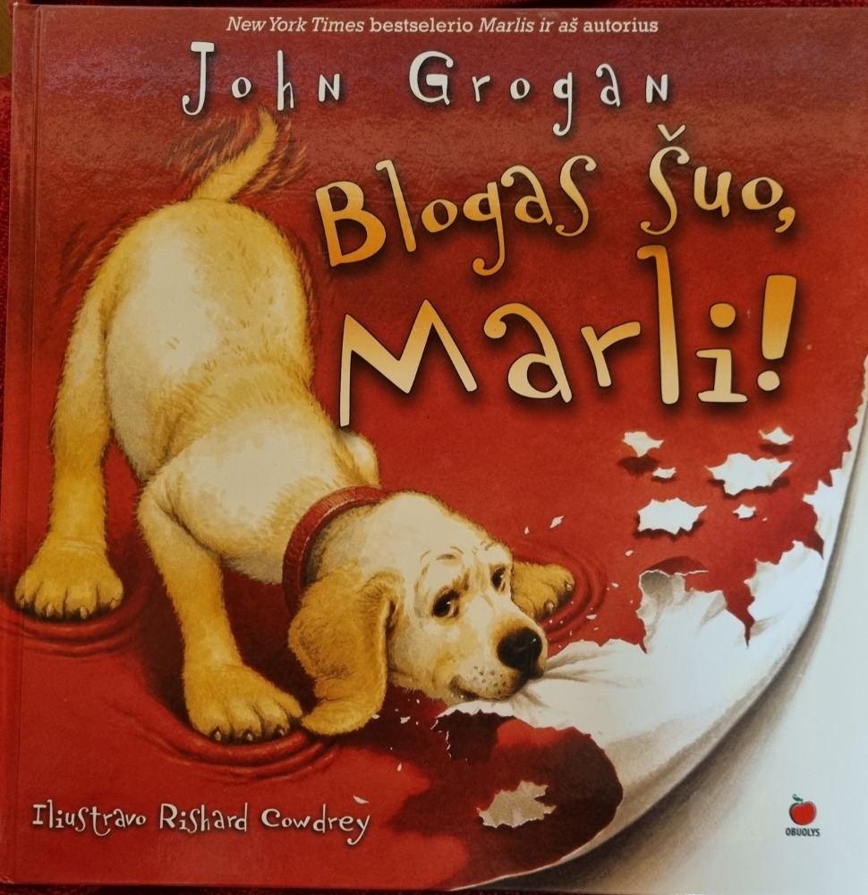 Blogas šuo, Marli!