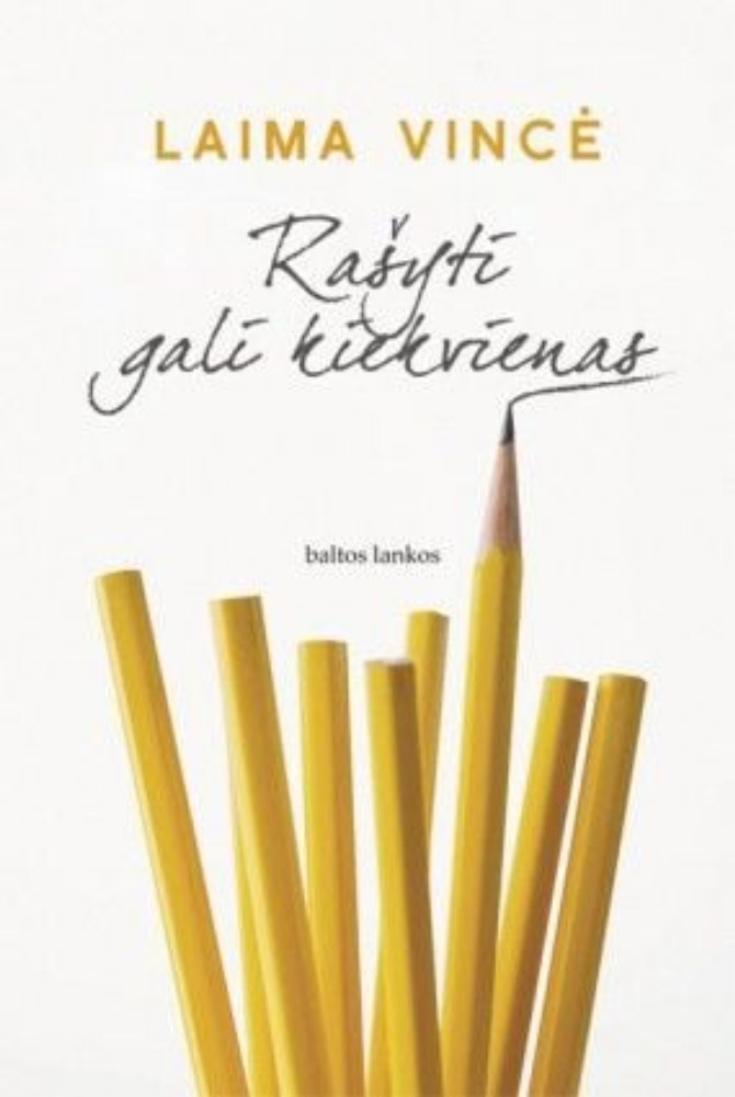 Rašyti gali kiekvienas