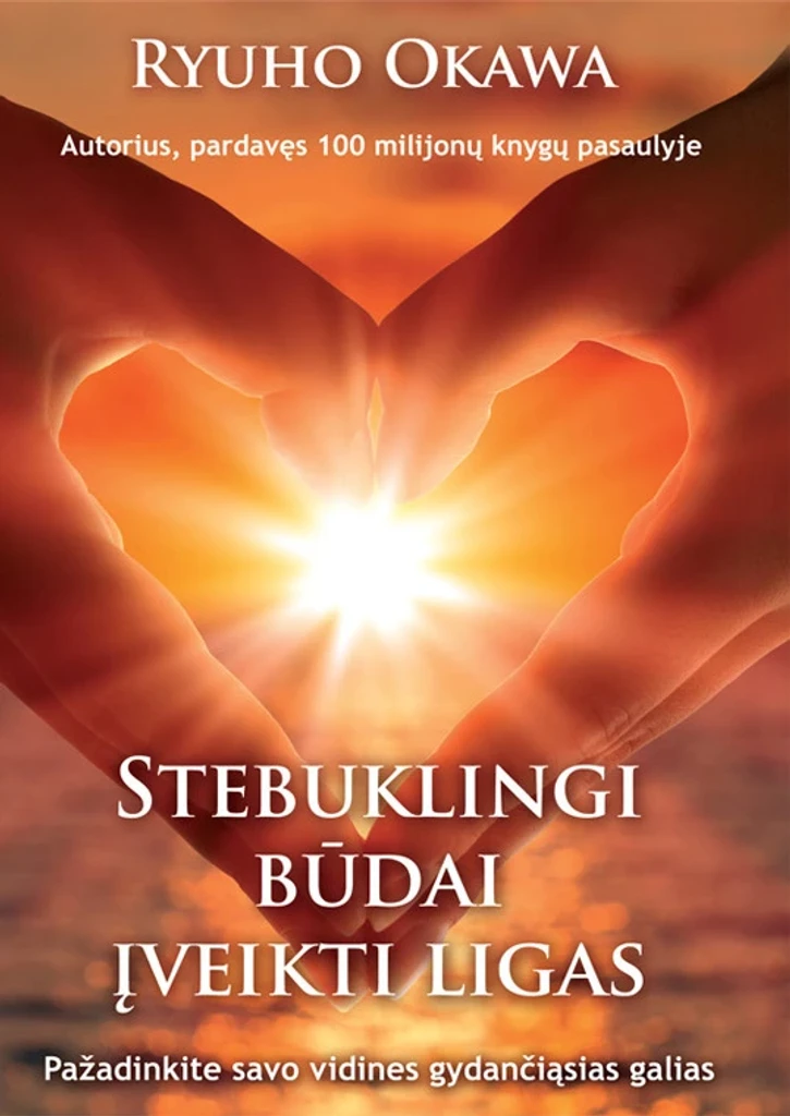 Stebuklingi būdai įveikti ligas