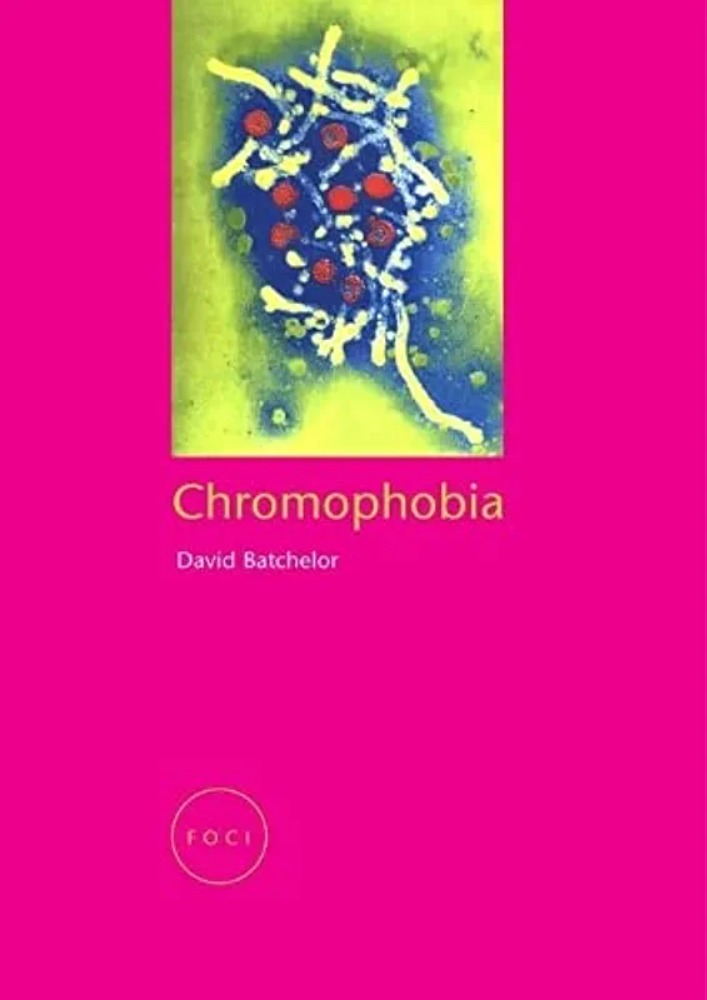 Chromophobia (Focus on Contemporary Issues)