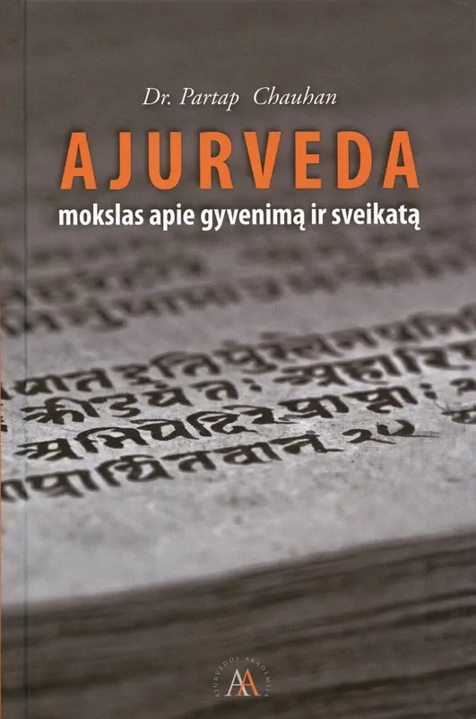 Ajurveda: mokslas apie gyvenimą ir sveikatą