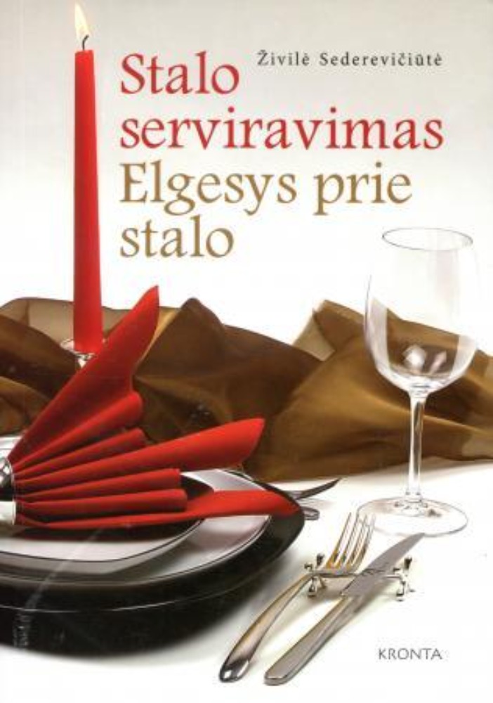 Stalo serviravimas. Elgesys prie stalo