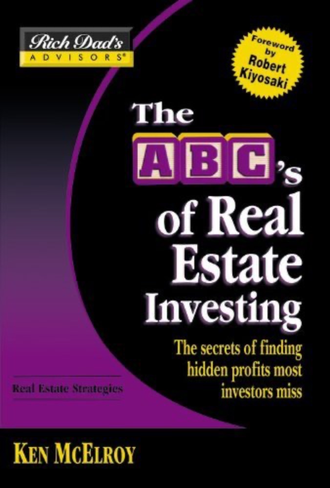 The ABC's Of Real Estate Investing