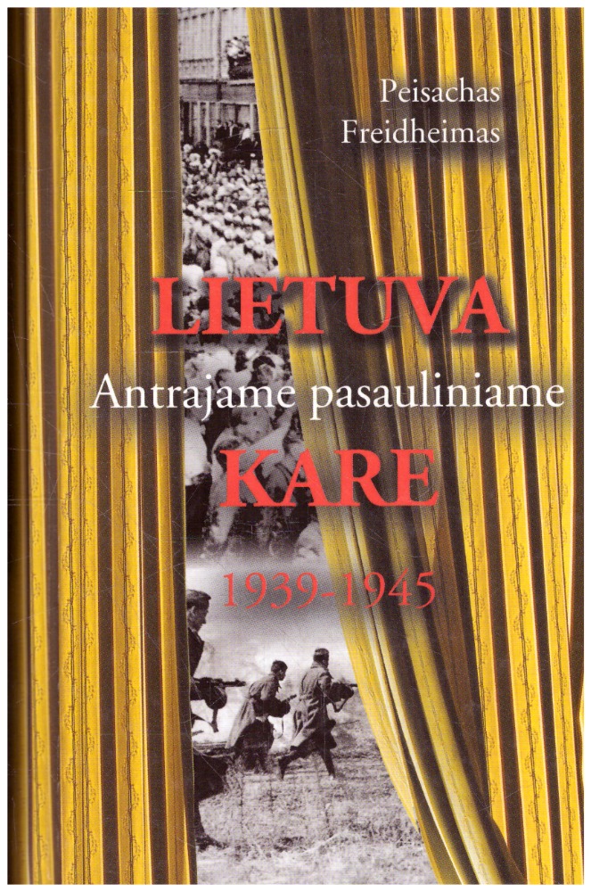 Lietuva Antrajame pasauliniame kare 1939 - 1945