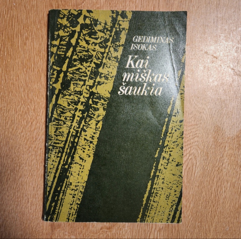 Kai miškas šaukia