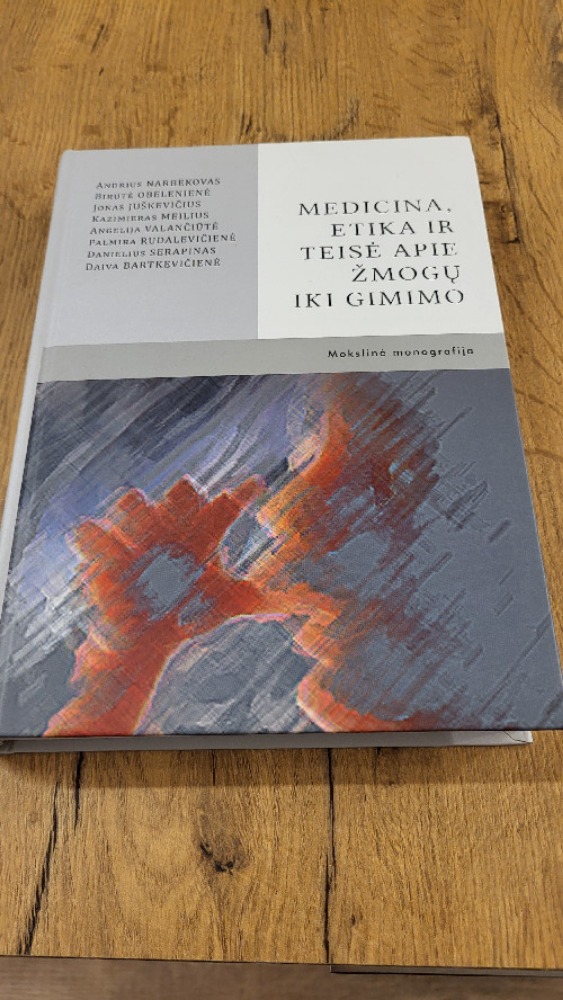 Medicina, etika ir teisė apie žmogų iki gimimo