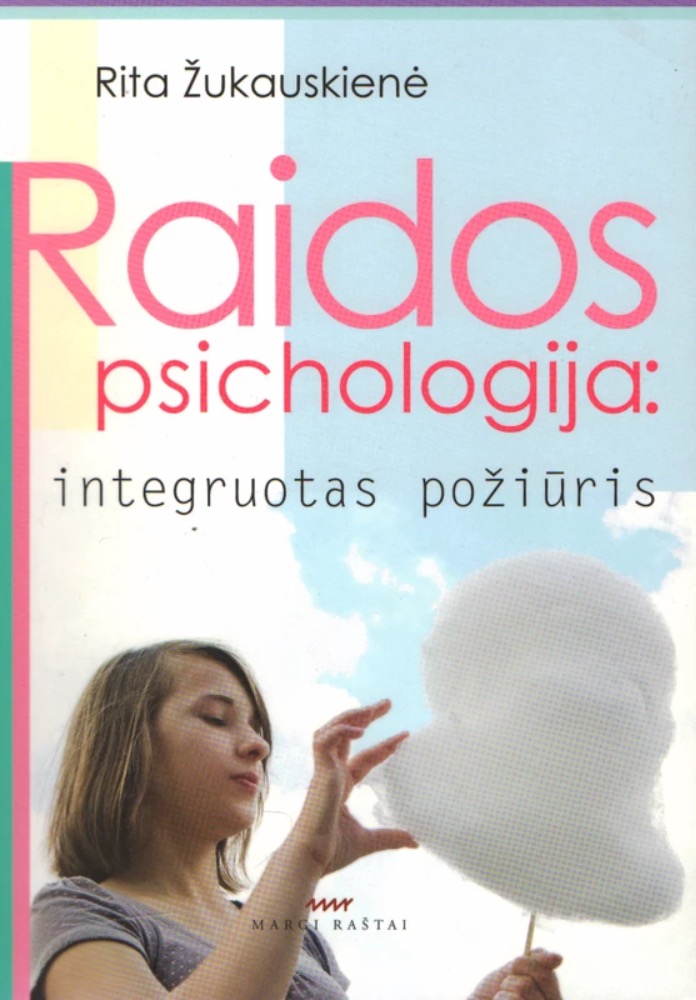 Raidos psichologija: integruotas požiūris