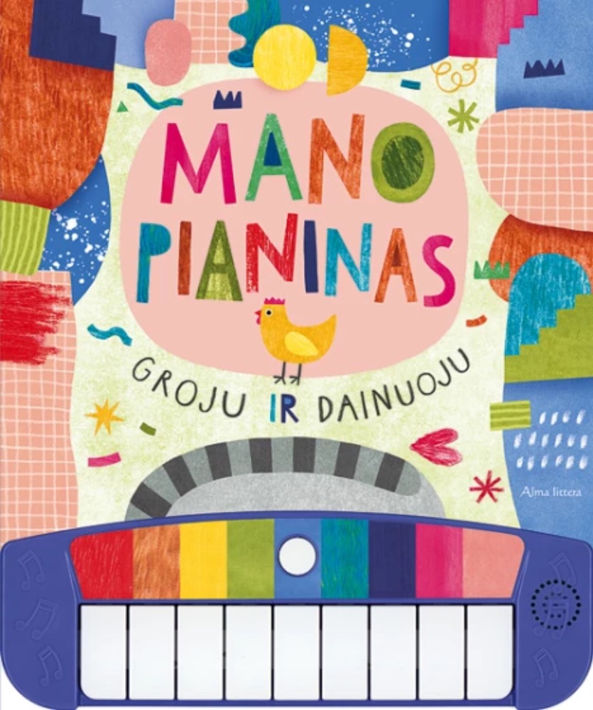 Mano pianinas. Groju ir dainuoju
