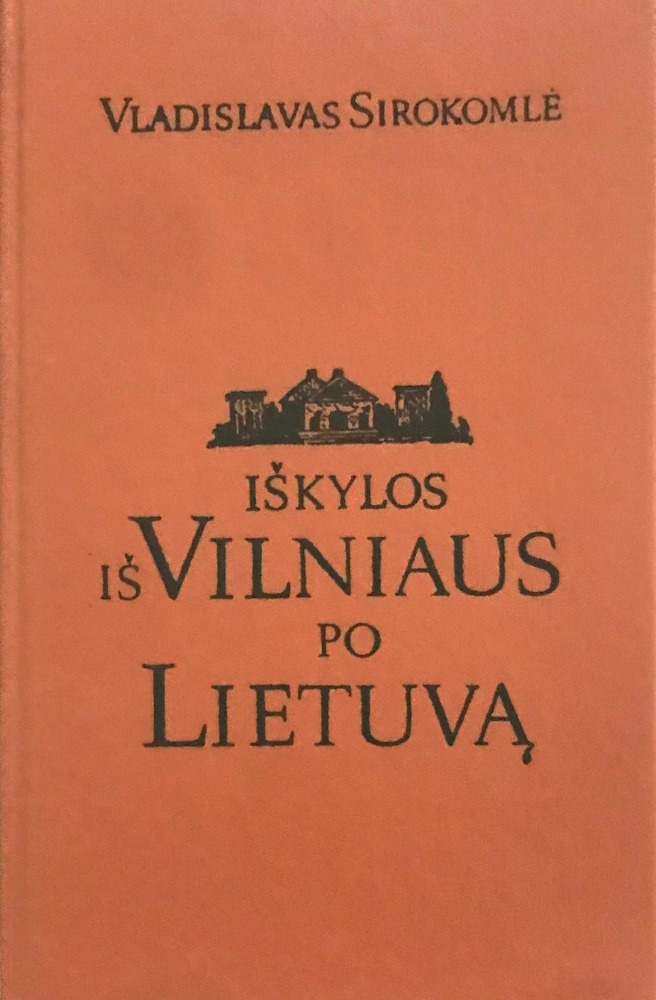 Iškylos iš Vilniaus po Lietuvą