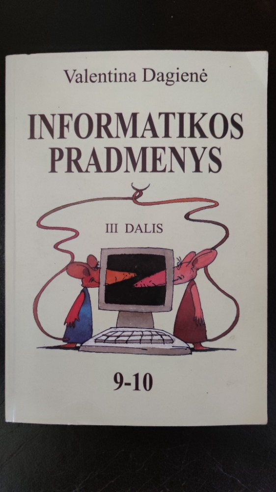 Informatikos pradmenys 9-10kl III dalis