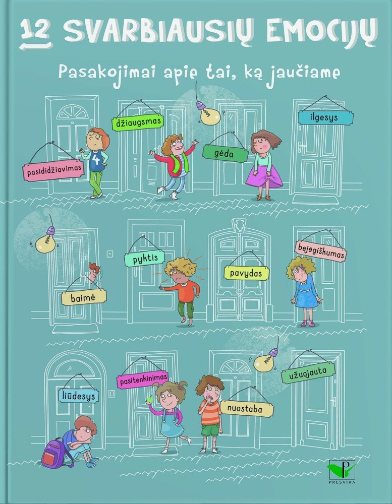 12 svarbiausių emocijų.  Pasakojimai apie tai, ką jaučiame