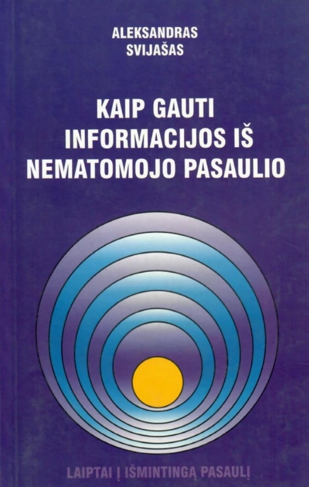 Kaip gauti informacijos iš nematomo pasaulio