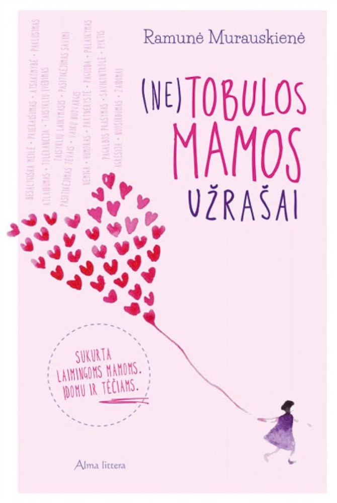 (Ne)tobulos mamos užrašai