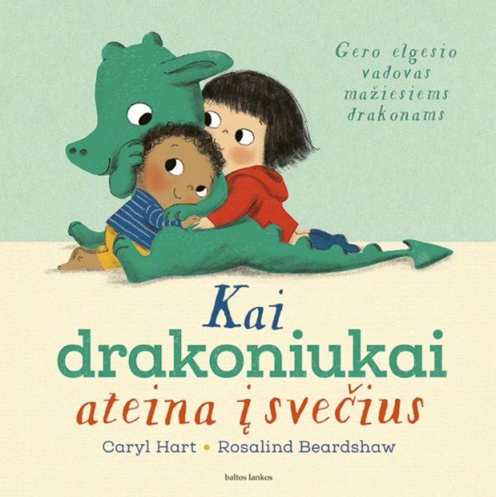 Kai drakoniukai ateina į svečius