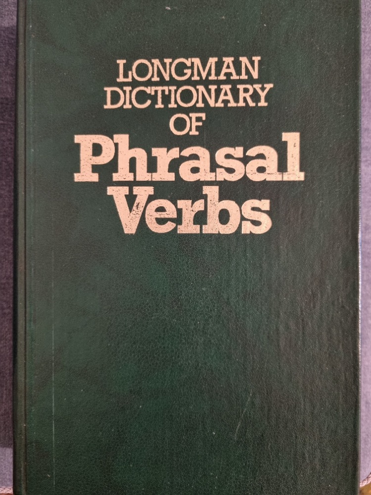 Longman Dictionary of Phrasal Verbs
