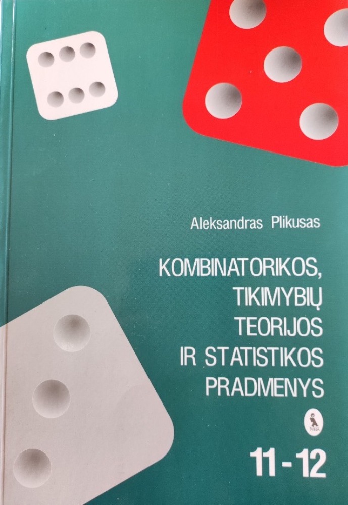 Kombinatorikos, tikimybių teorijos ir statistikos pradmenys