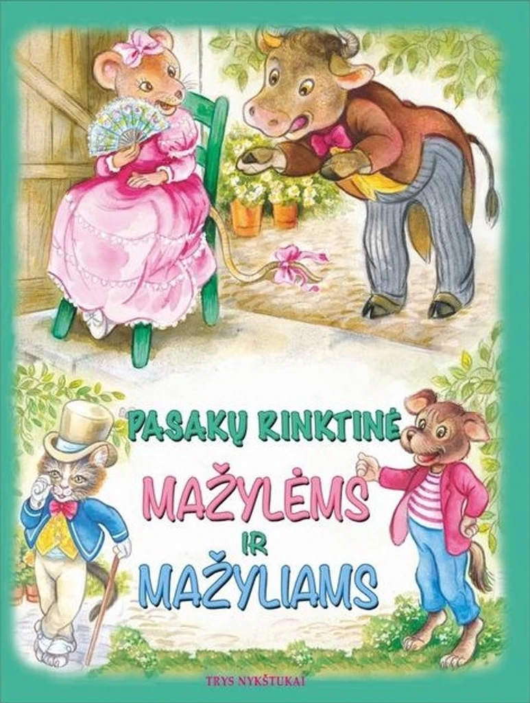 Pasakų rinktinė mažylėms ir mažyliams
