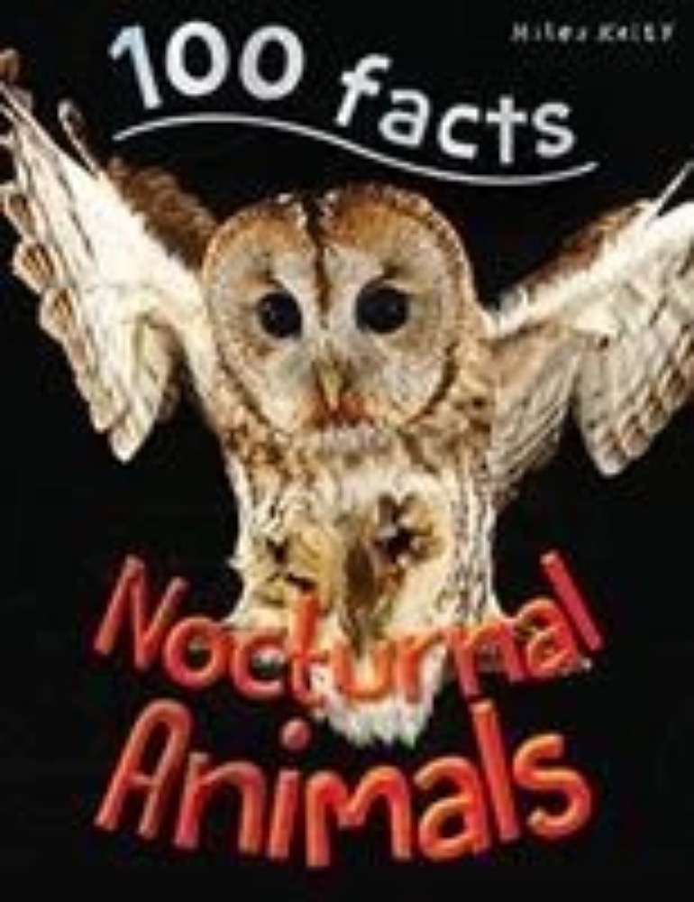 100 Facts: Nocturnal Animals
