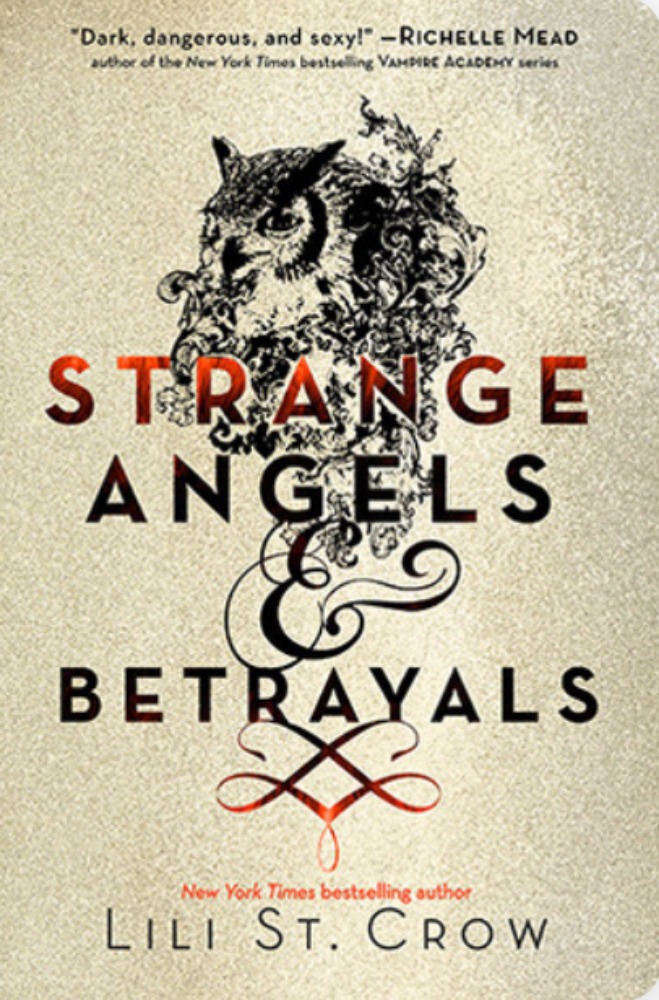 Strange Angels & Betrayals