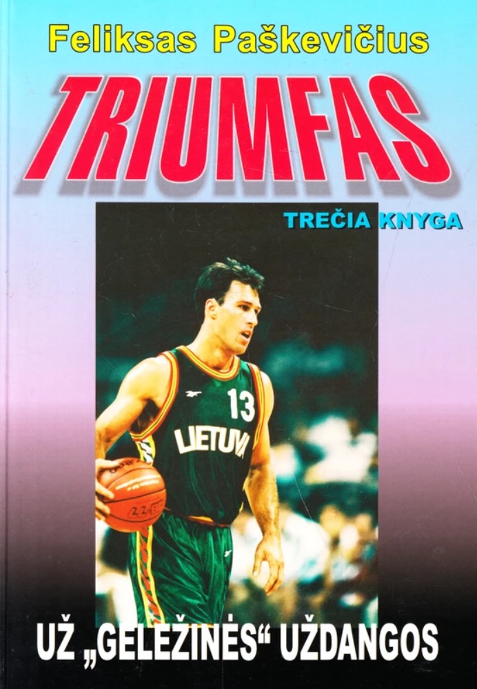 Triumfas. Už „geležinės“ uždangos