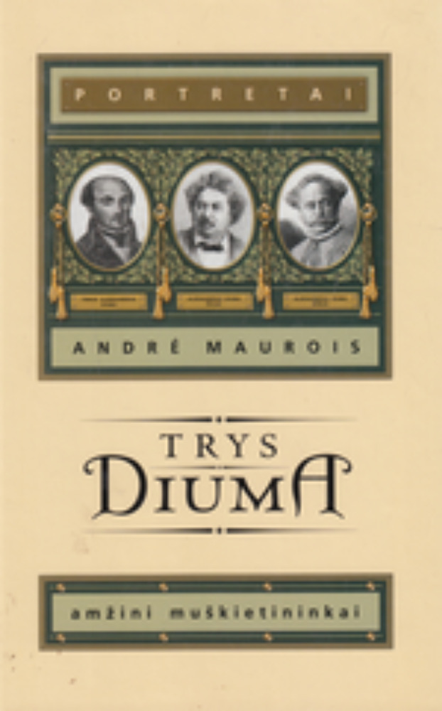 Trys Diuma: amžini muškietininkai