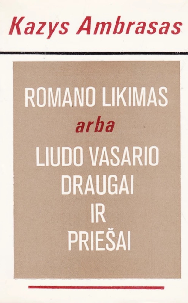Romano likimas arba Liudo Vasario draugai ir priešai