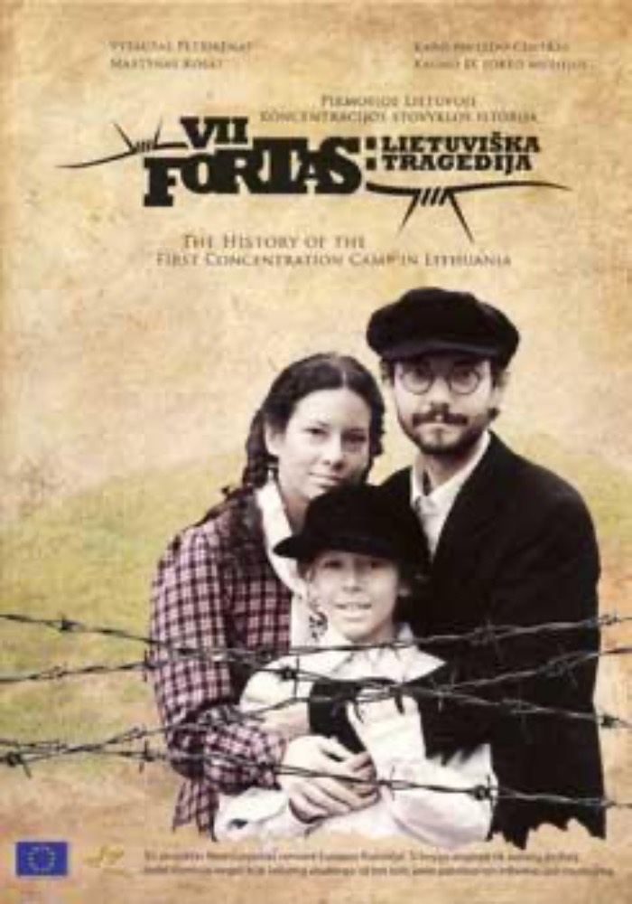 VII fortas: lietuviška tragedija. Pirmosios Lietuvoje koncentracijos stovyklos istorija