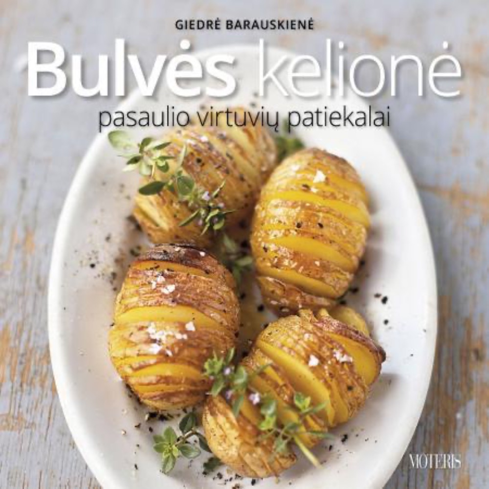 Bulvės kelionė.Pasaulio virtuvių patiekalai