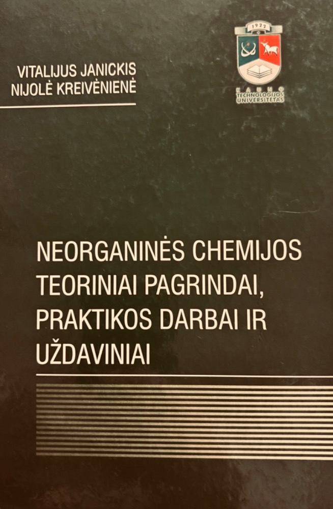 Neorganinės chemijos teoriniai pagrindai, praktikos darbai ir uždaviniai