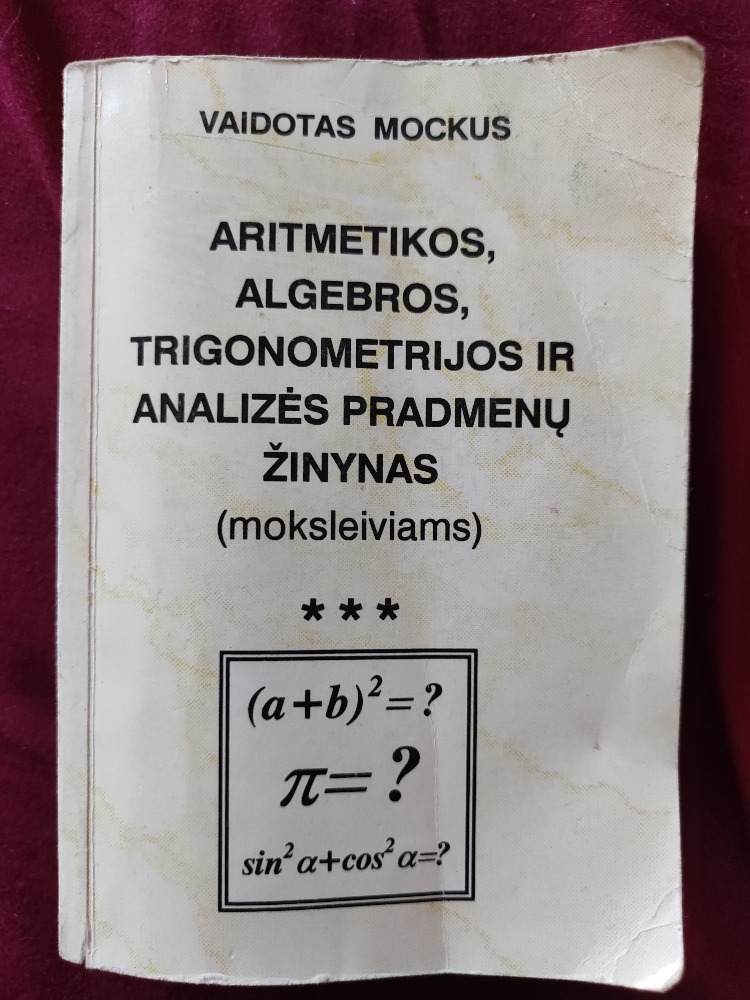 Aritmetikos, algebros, trigonometrijos ir analizės pradmenų žinynas