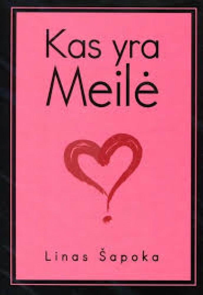 Kas yra meilė?