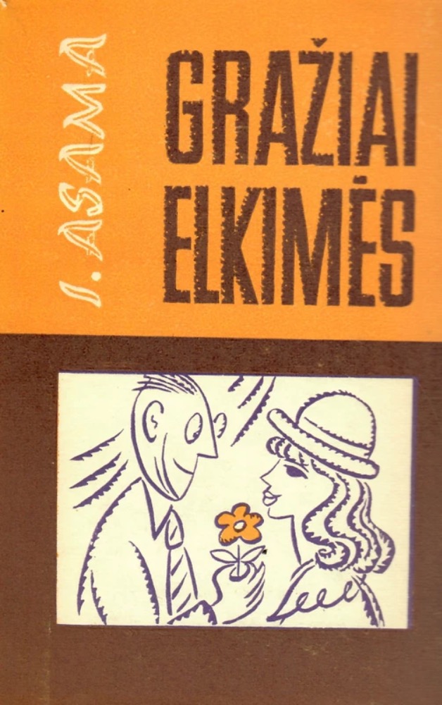Gražiai elkimės