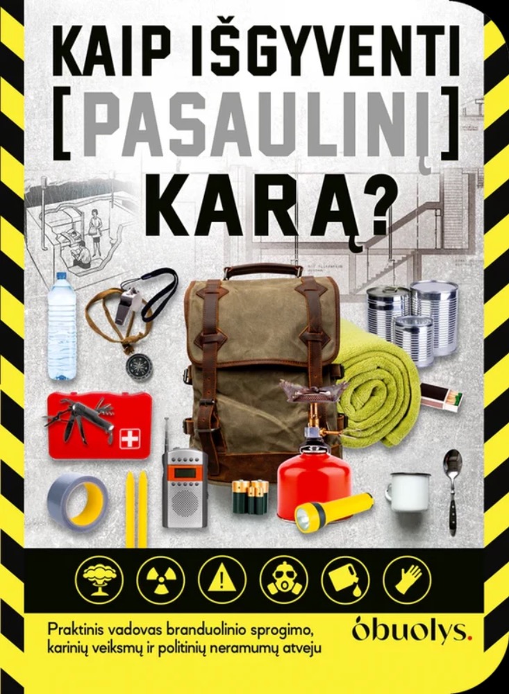 Kaip išgyventi pasaulinį karą
