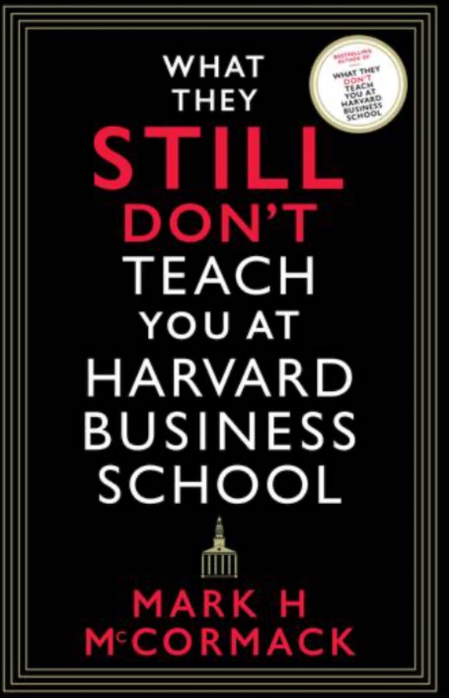 What they still don't teach you at Harvard business school