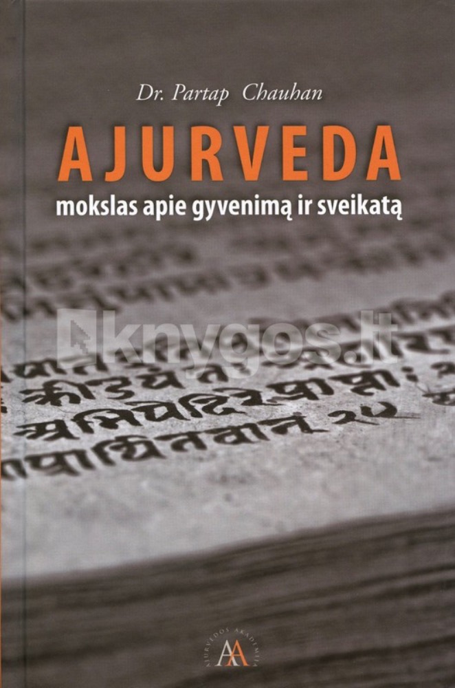 Ajurveda: mokslas apie gyvenimą ir sveikatą