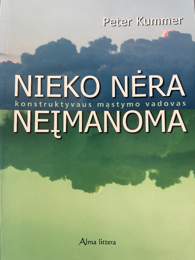 Nieko nėra neįmanoma