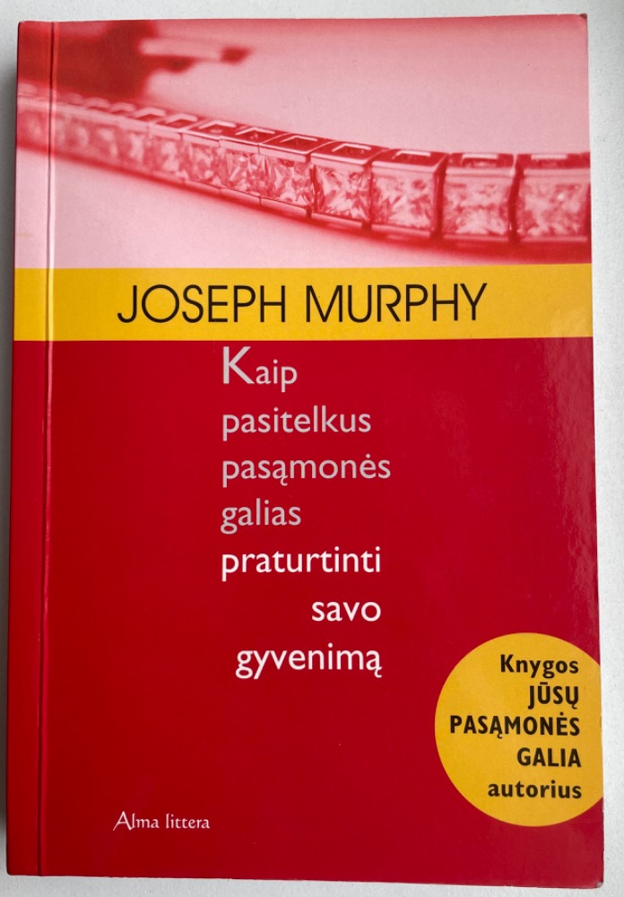 Kaip pasitelkus pasąmonės galias praturtinti savo gyvenimą