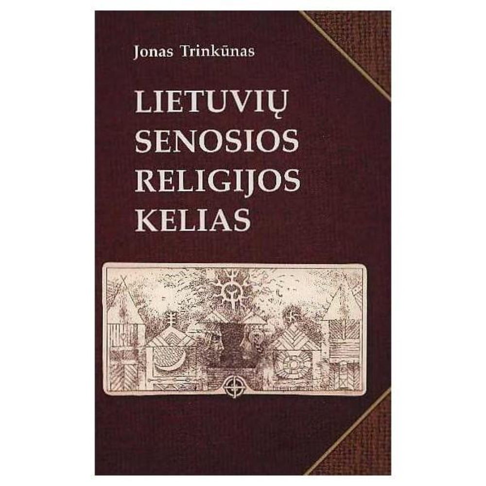 Lietuvių senosios religijos kelias