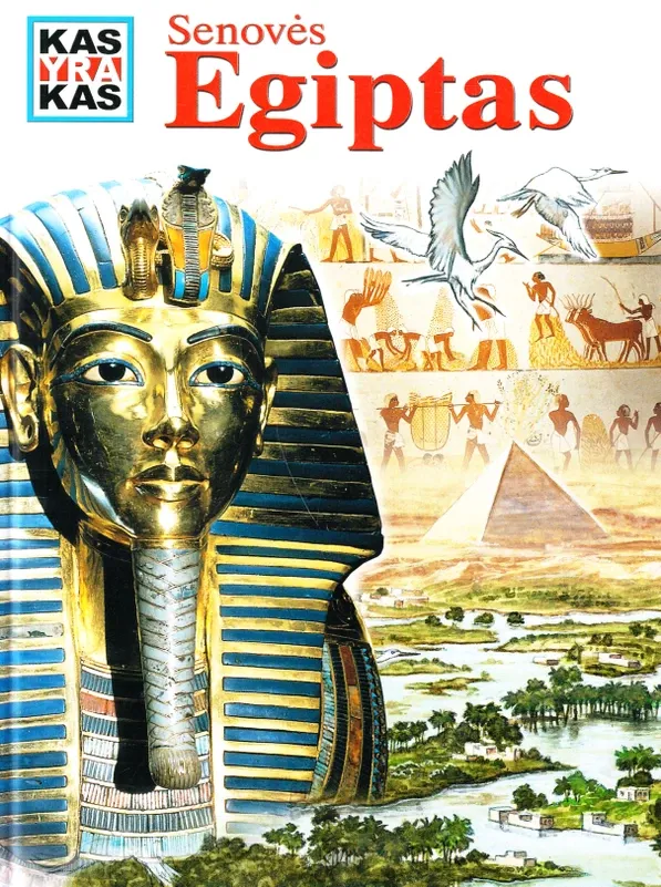 Kas yra kas. Senovės Egiptas