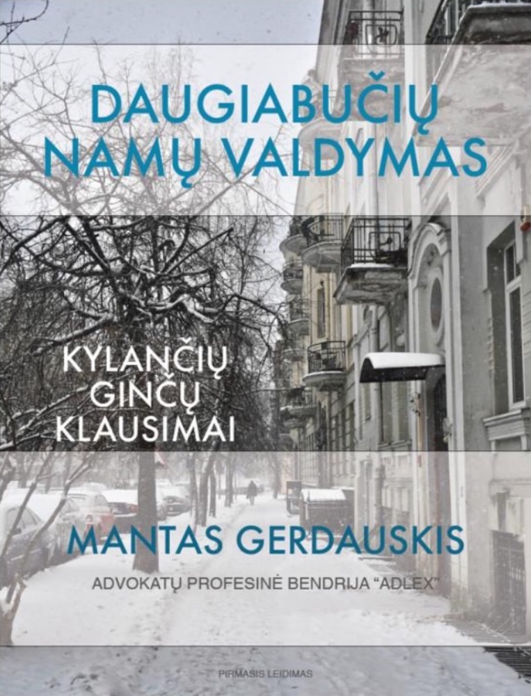 Daugiabučių namų valdymas. Kylančių ginčų klausimai. Praktinis vadovas