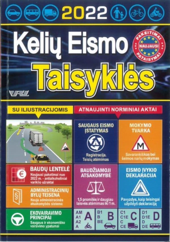 Kelių eismo taisyklės 2022. Su iliustracijomis