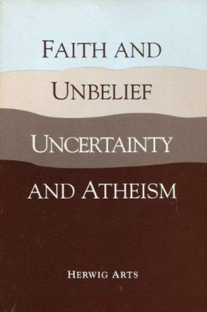 Faith and Unbelief: Uncertainty and Atheism