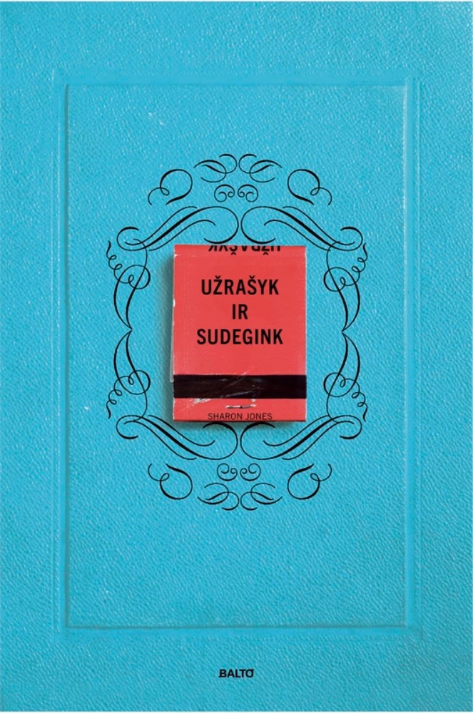 Užrašyk ir sudegink 