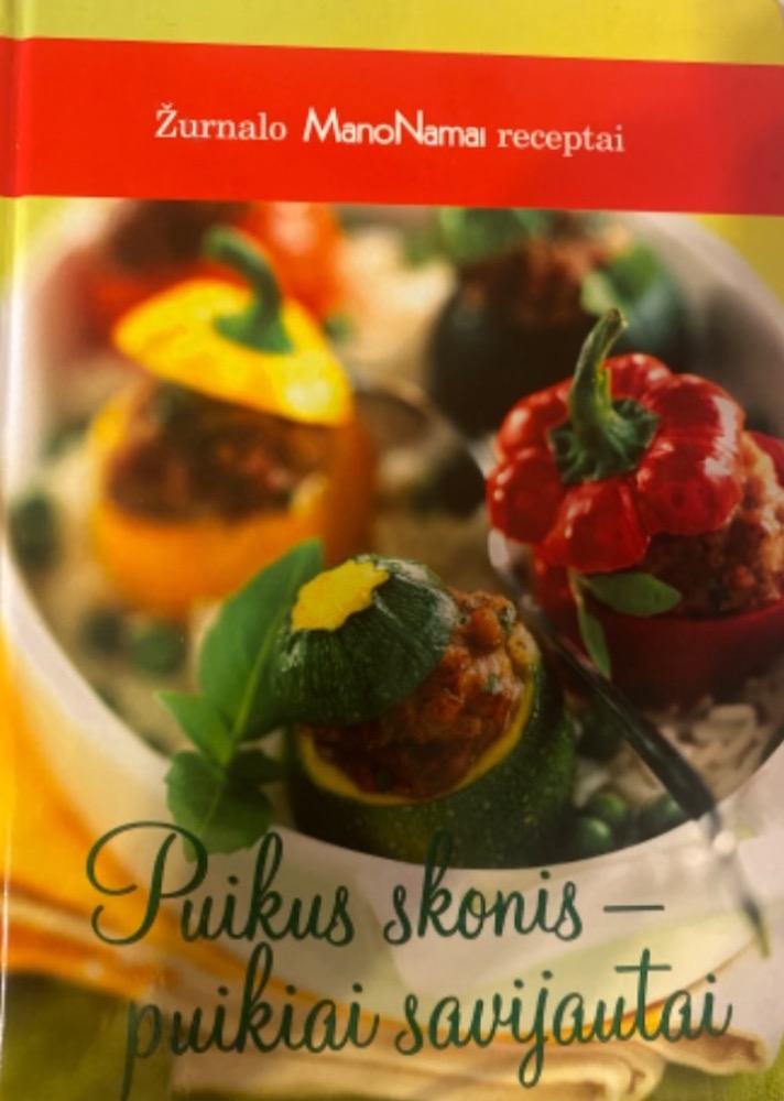 Puikus skonis – puikiai savijautai