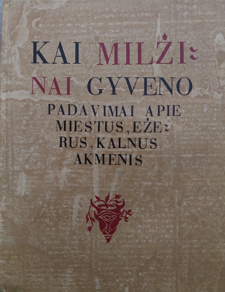 Kai milžinai gyveno