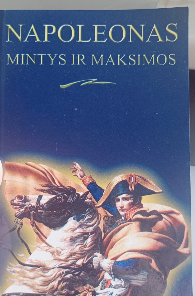 Napoleonas. Mintys ir maksimos