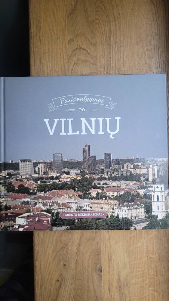 Pasižvalgymai po Vilnių: Miesto mikrorajonai