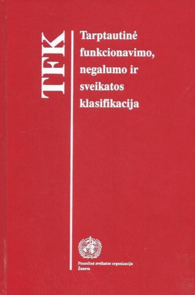 Tarptautinė funkcionavimo, negalumo ir sveikatos klasifikacija
